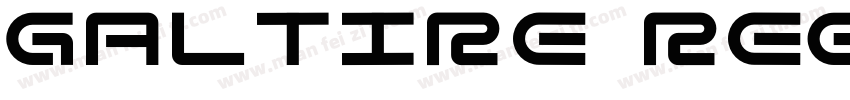 Galtire Regular字体转换